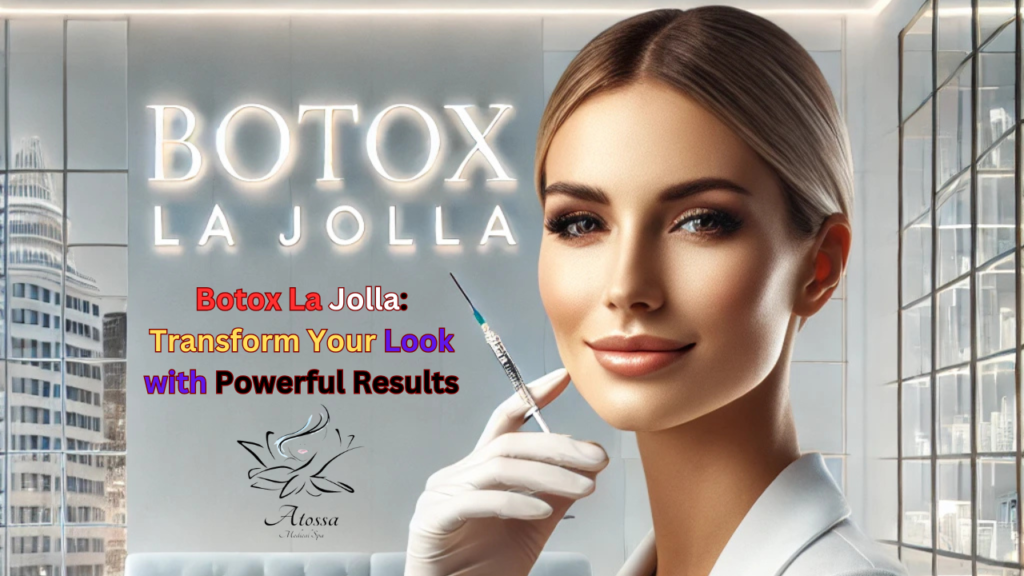 Botox La Jolla